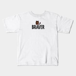 Brave Motivation With Beaver Kids T-Shirt